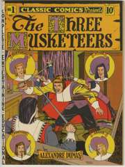 CLASSIC COMICS #1 Orig Ed THREE MUSKETEERS 1941 NICE!