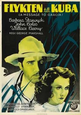 A MESSAGE TO GARCIA - 1936 SWEDISH 1-SHEET - STANWYCK