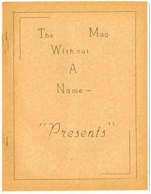 MAG WITHOUT A NAME PRESENTS (1945) FANZINE FORRY COLL.