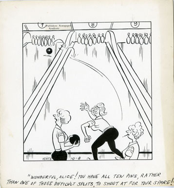 JEFF KEATE - TIME OUT ORIG ART 10-8 BOWLING / NO SPLIT