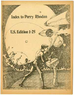 INDEX TO PERRY RHODAN U.S. EDITION 1-25 (1973) FANZINE