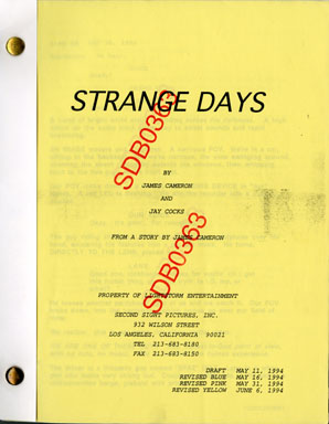 STRANGE DAYS - ORIG SHOOTING SCRIPT 1994 JIM CAMERON