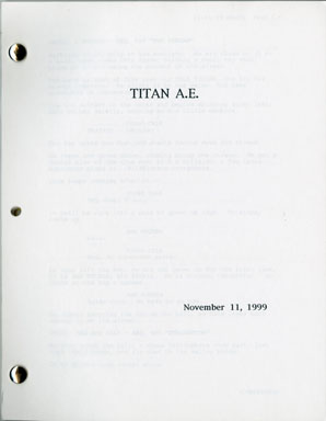 TITAN A.E. - ORIG SCRIPT August 1997 Draft JOSS WHEDON