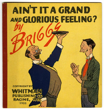 AIN'T IT A GRAND & GLORIOUS FEELING? BOOK / BRIGGS 1922