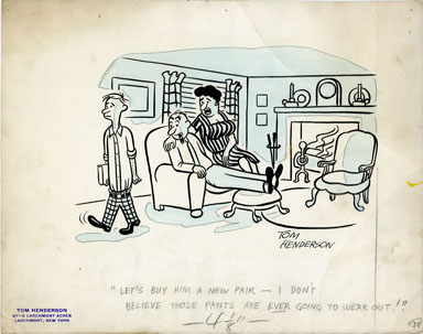 TOM HENDERSON - NEW PANTS/OLD PANTS GAG PANEL ORIG ART