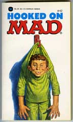 HOOKED ON MAD Paperback - 1st WARNER BOOKS Print (1976)