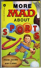 MORE MAD ABOUT SPORTS -  1st WARNER BOOKS Print (1977)