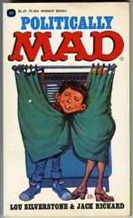 POLITICALLY MAD Paperback - 2nd WARNER BOOKS Print 1976
