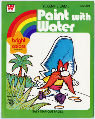 YOSEMITE SAM - PAINT WITH WATER BOOK (Whitman, 1980)