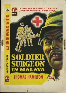 SOLDIER SURGEON IN MALAYA PAPERBACK COVER ORIG ART 1957