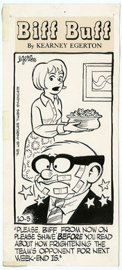 KEARNEY EGERTON - BIFF BUFF PANEL CARTOON ORIG ART 10-5