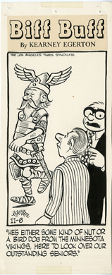 KEARNEY EGERTON - BIFF BUFF PANEL CARTOON ORIG ART 11-5